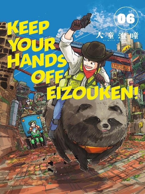 Title details for Keep Your Hands Off Eizouken!, Volume 6 by Sumito Oowara - Available